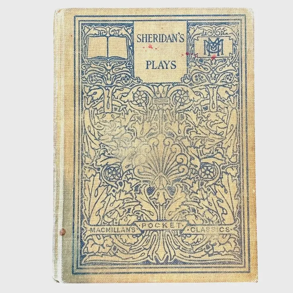 Vintage 1907 Sheridan's Plays, Rivals & School for Scandal, RB Sheridan, HC